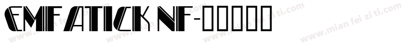 Emfatick NF字体转换